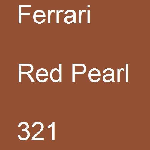 Ferrari, Red Pearl, 321.